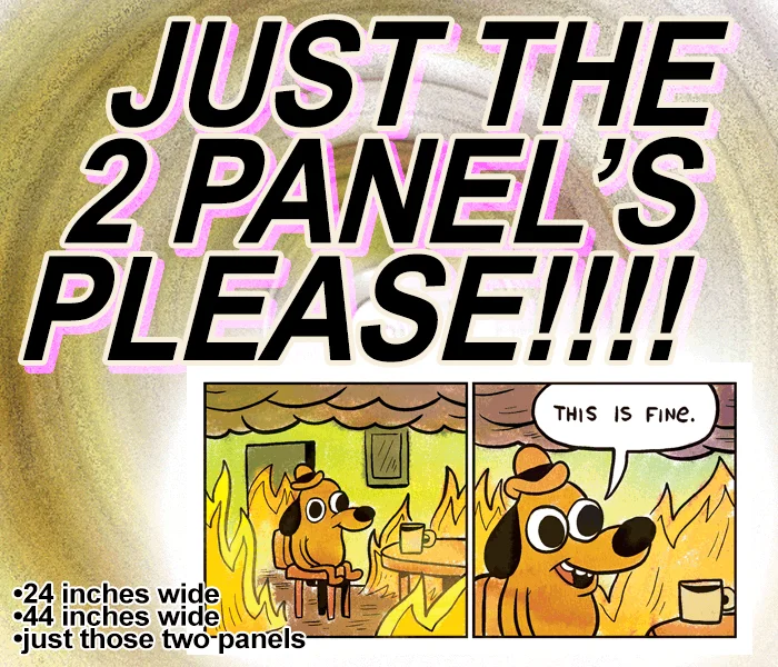 This is Fine (First Two Panels) Print